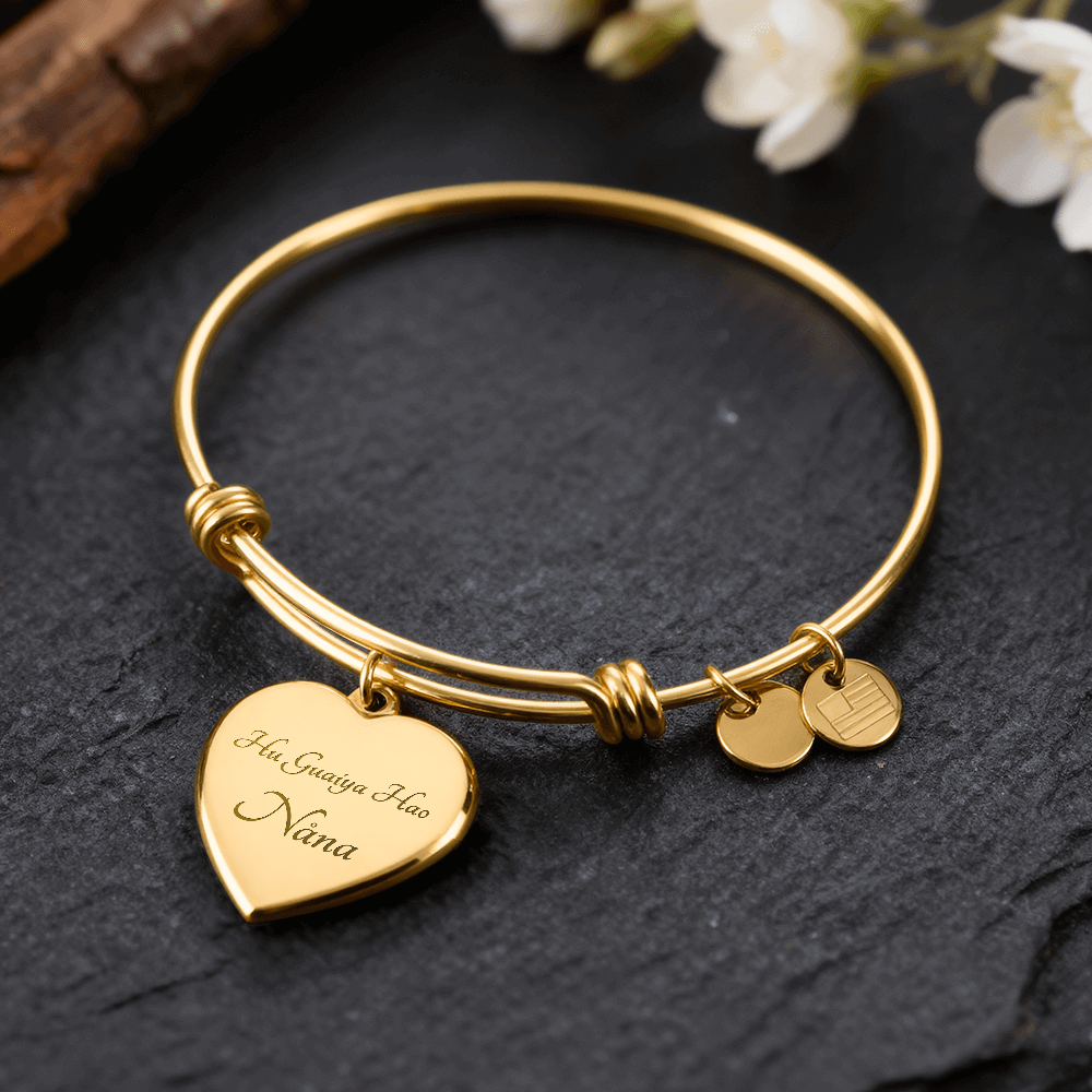 "Hu Guaiya Hao, Nåna" Engraved Heart Bangle Bracelet for Mother or Grandmother