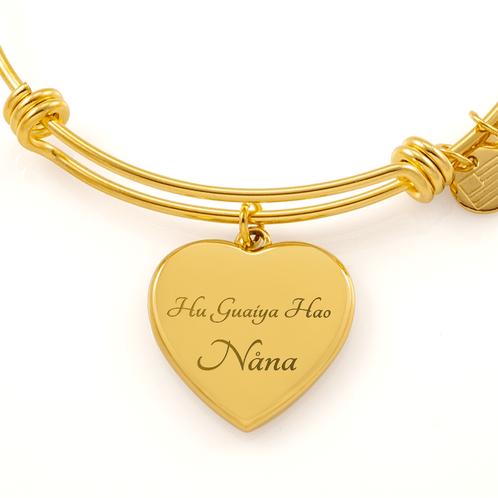 "Hu Guaiya Hao, Nåna" Engraved Heart Bangle Bracelet for Mother or Grandmother